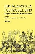 Don Álvaro o La fuerza del sino
