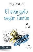 El evangelio según Tustús