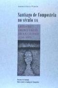 Santiago de Compostela no século XVI : libro de ordenanzas de la ciudad, 1546-1583