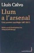 Llum a l'arsenal : Cent poemes (antologia 1987-2017)