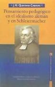 Pensamiento pedagógico en el idealismo alemán y en Schleiermacher