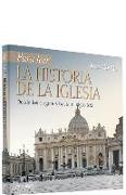 Para leer la historia de la Iglesia : desde los orígenes hasta el siglo XXI