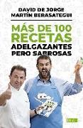 Más de 100 recetas adelgazantes pero sabrosas