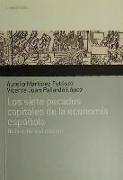 Los siete pecados capitales de la economía española : de la euforia al rescate