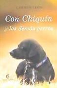 Con Chiquín y los demás perros