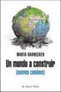 Un mundo a construir (nuevos caminos)