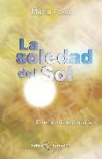 La soledad del Sol : el camino de la sanación