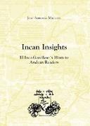 Incan insights : El Inca Garcilaso's Hints to andean readers