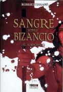 Sangre sobre Bizancio : (el almogávar)