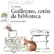 Guillermo, ratón de biblioteca