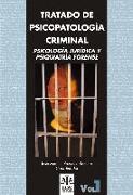 Tratado de psicopatología criminal (Obra completa)