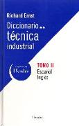 Diccionario de la técnica industrial II, español-inglés