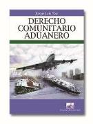 Derecho comunitario aduanero