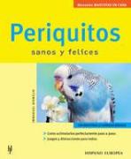 Periquitos : sanos y felices