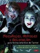 Maquillajes, disfraces y decoración para fiestas infantiles de terror