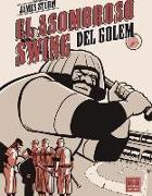 El asombroso swing del Golem