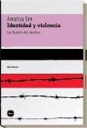 Identidad y violencia : la ilusión del destino