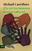 ¿Por qué los humanos tenemos culturas? : una aproximación a la antropología y la diversidad social