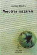 Vosotras juzgareis