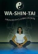Wa-shin-tai : armonia-cuerpo-mente