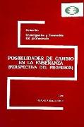 Posibilidades de cambio en la enseñanza : perspectiva del profesor