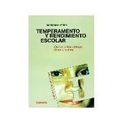 Temperamento y rendimiento escolar : qué es, cómo influye, cómo se evalúa