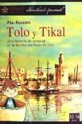 Tolo y Tikal. Una historia de amistad en la Sevilla del Siglo de Oro