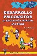 Desarrollo psicomotor en Educación Infantil de 0 a 6 años