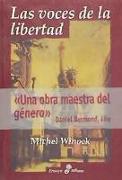 Las voces de la libertad : intelectuales y compromiso en la Francia del siglo XIX