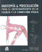 Anatomía de musculación para el entrenamiento de la fuerza y la condición física