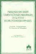 Procesos especiales y especialidades procesales en la nueva Ley de enjuiciamiento civil : doctrina, jurisprudencia, formularios de demandas