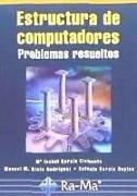 Estructura de computadores : problemas resueltos