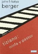 Tiziano : ninfa y pastor