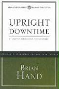 Upright Downtime: Making Wise Choices about Entertainment