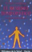 El remedio homeopático : lo que la dolencia nos dice