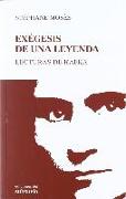 Exégesis de una leyenda : lecturas de Kafka