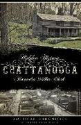 Hidden History of Chattanooga