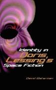 Identity in Doris Lessing's Space Fiction