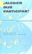 ¿Alguien dijo participar? : un atlas de prácticas espaciales