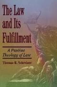 The Law and Its Fulfillment