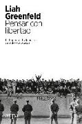 Pensar con libertad : la humanidad y la nación en todos sus estados