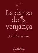 La dansa de la venjança