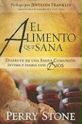 El Alimento Que Sana = The Meal That Heals