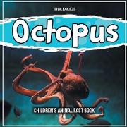 Octopus: Children's Animal Fact Book