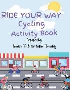 Ride Your Away Cycling Activity Book