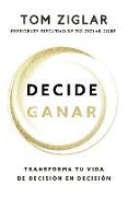 Decide Ganar