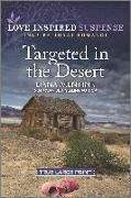 Targeted in the Desert
