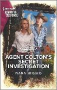 Agent Colton's Secret Investigation