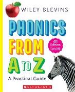 Phonics from A to Z, 4th Edition: A Practical Guide