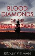 Blood Diamonds of the Lost Bazaar